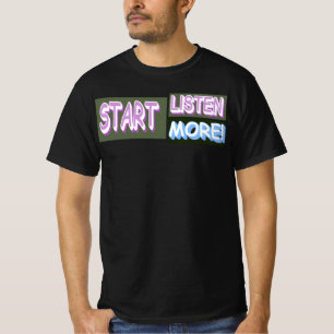 Cute Expression Design "Listen More". Buy Now T-Shirt
