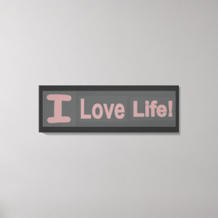 Cute Expression Design "Love Life". Buy Now Canvas Print