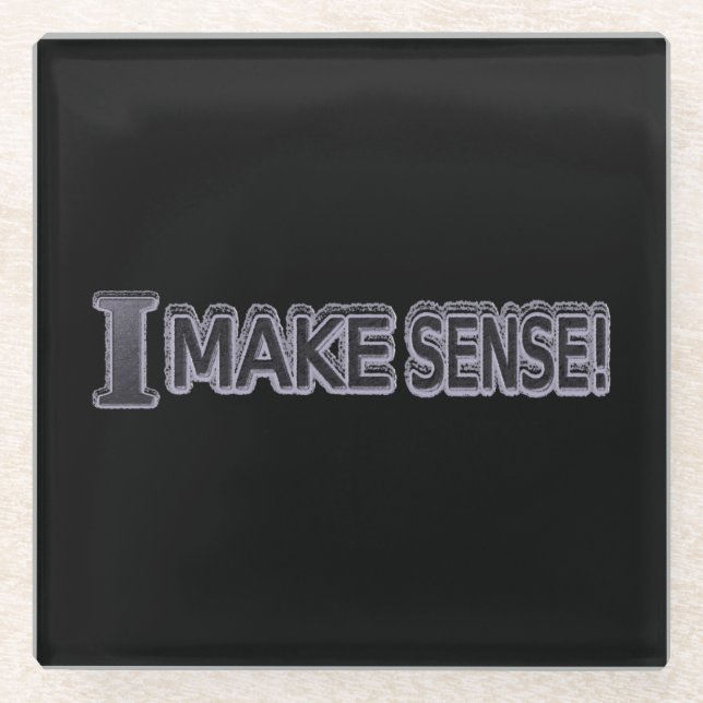 Cute Expression Design "Make Sense" Buy Now Glass Coaster (Front)