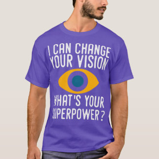 Cute Eye Doctor Optometry Optometrist Men Women Do T-Shirt