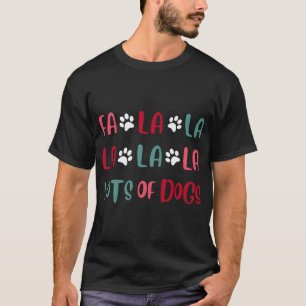 Cute Fa la la Lots Of Dogs Christmas Dog Love Xmas T-Shirt