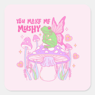Cute Fairy Frog and Mushroom - You Make Me Mushy Square Sticker