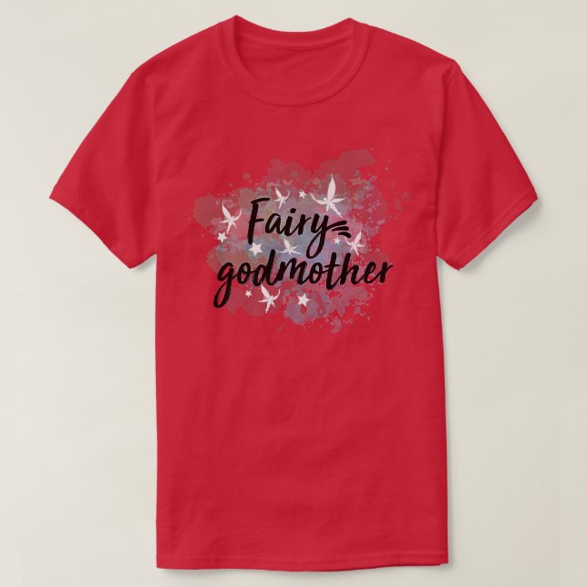 Cute Fairy GodmotherFor Godmothers Or Godparents T-Shirt (Design Front)