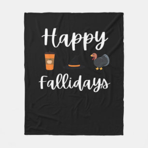 Cute Fall season fan Happy Fallidays Thanksgiving Fleece Blanket