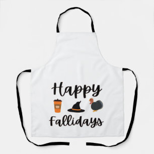 Cute Fall season Happy Fallidays Thanksgiving Hall Apron