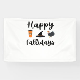Cute Fall season Happy Fallidays Thanksgiving Hall Banner