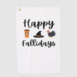 Cute Fall season Happy Fallidays Thanksgiving Hall Golf Towel
