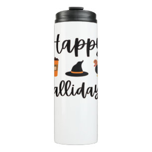 Cute Fall season Happy Fallidays Thanksgiving Hall Thermal Tumbler
