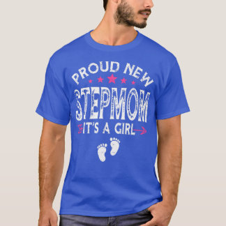 Cute Family Gender Reveal Proud New Stepmom It's A T-Shirt