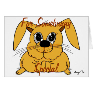 Cute Fat Bunny "For Somebunny Special" Card