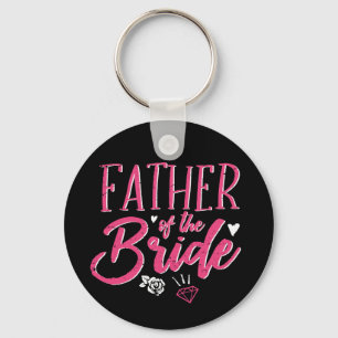Cute Father of The Bride Pink Calligraphy Script Key Ring