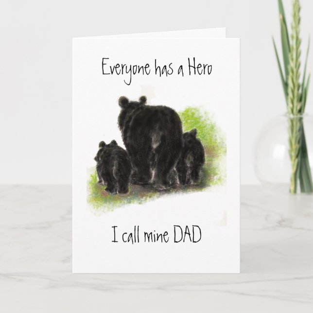 Cute Father's Day, Dad my Hero, Bear Family Card (Front)