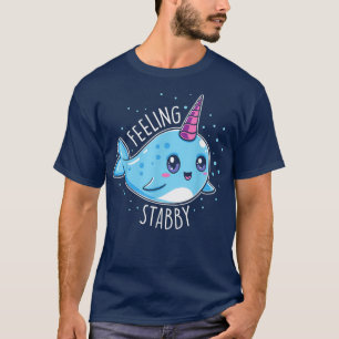 Cute Feeling Stabby Narwhals  Kawaii Whale Gift T-Shirt