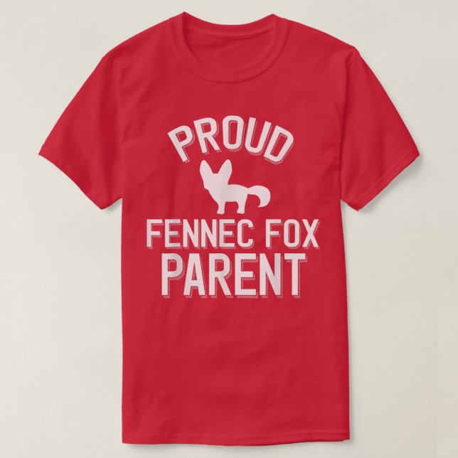Cute Fennec Fo Mom or Dad Proud Fennec Fo Parent  T-Shirt (Design Front)