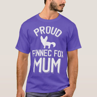 Cute Fennec Fo Mum Proud Fennec Fo Mum  T-Shirt