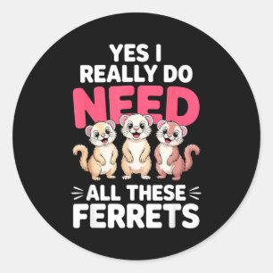 Cute Ferret Design For Men Women Kids Animal Ferre Classic Round Sticker
