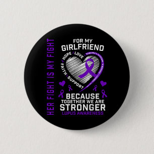 Cute Fight Is Fight Girlfriend Lupus Awareness 6 Cm Round Badge
