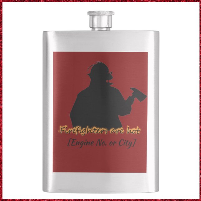Cute Firefighters Are Hot Hip Flask (Creator Uploaded)