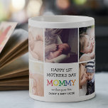 Cute First Mother's Day Mummy| Photo Collage Coffee Mug<br><div class="desc">Create your very own special first Mothers day gift with this cute photo collage coffee mug. Featuring 9 square photographs and the text 'Happy 1st Mother's Day',  the word MOMMY in bright colourful letters,  a we love you lots message and names.</div>