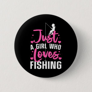 Cute Fishing For Women Girls Kids Fisher Fisherman 6 Cm Round Badge