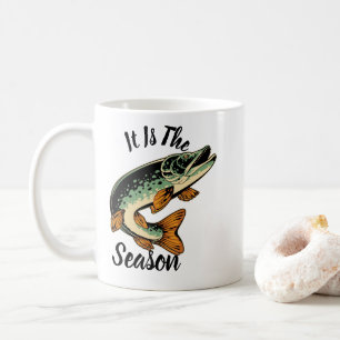 Cute Fishing Season Is Upon Us! Coffee Mug