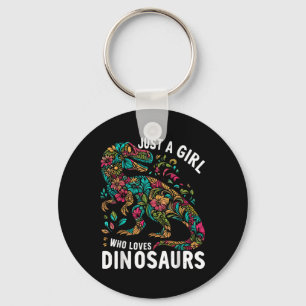 Cute Floral Just A Girl Who Loves Dinosaurs Key Ring