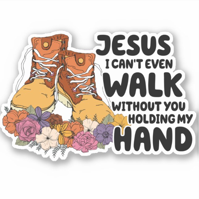Cute Flowers Christian Jesus Hold My Hand (Front)