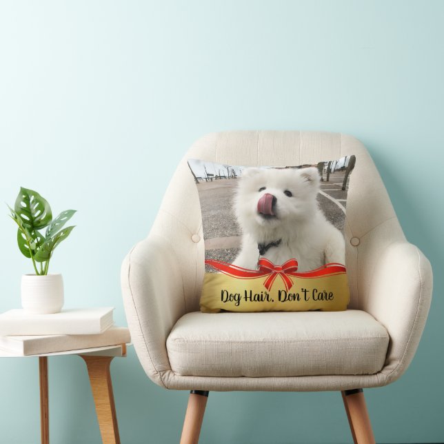 Cute Fluffy Dog Hair Don’t Care Quote Cushion (Chair)