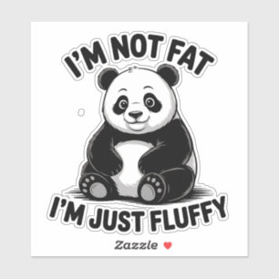 Cute Fluffy Panda with Funny Quote