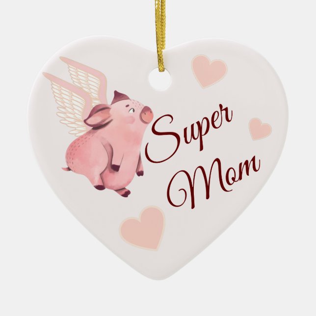 Cute flying pig | Super Mum | Pink Hearts Ceramic Tree Decoration (Front)