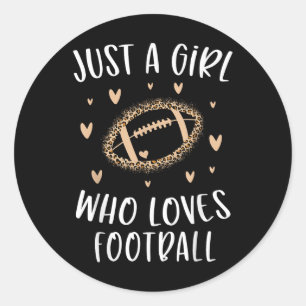 Cute Football For Girls Just A Girl Who Loves Foot Classic Round Sticker