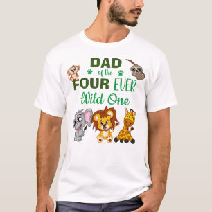Cute Four Ever Wild Jungle Safari Zoo Animal Dad T-Shirt