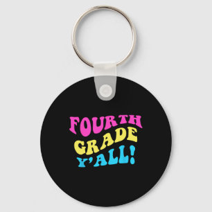 Cute Fourth Grade Teacher 4th Grade Student Back t Key Ring