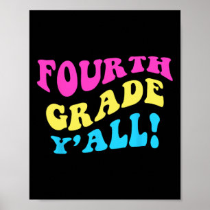 Cute Fourth Grade Teacher 4th Grade Student Back t Poster