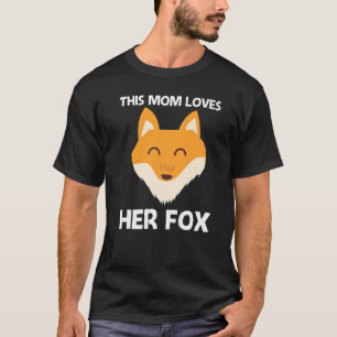 Cute Fox For Mum Women Mammal Animal Pet Owners   T-Shirt