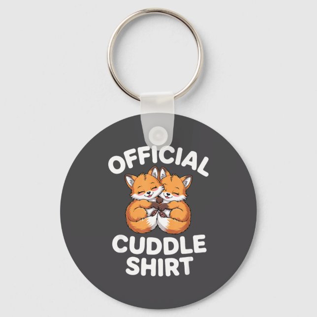 Cute Fox Snuggle Couple This Is My Cuddle  Key Ring (Front)