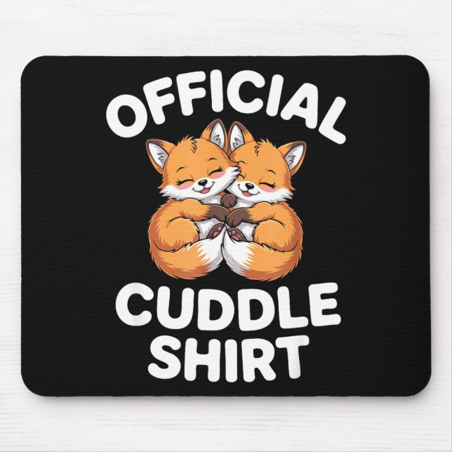 Cute Fox Snuggle Couple This Is My Cuddle  Mouse Mat (Front)