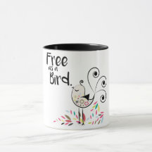 Cute Free as a Bird Coffee Mug
