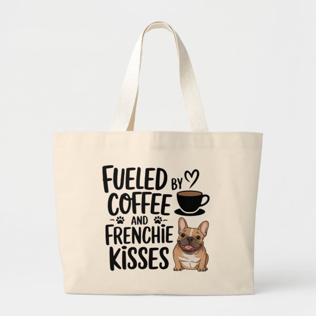Cute French Bulldog Coffee Lover Frenchie Mum Dog  Large Tote Bag (Front)