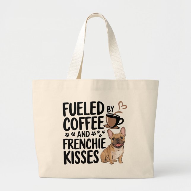 Cute French Bulldog Coffee Lover Frenchie Mum Dog  Large Tote Bag (Front)