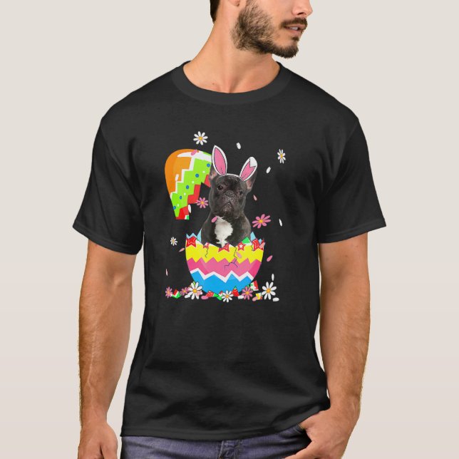 Cute French Bulldog Egg  Easter Day Dog Dad Dog Mo T-Shirt (Front)