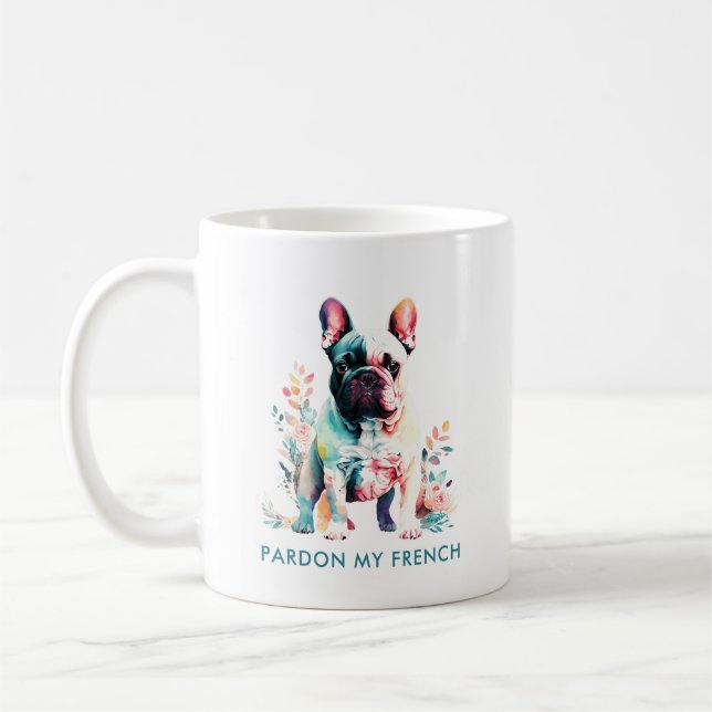 Cute French Bulldog Flowers Pardon My French Coffee Mug (Left)