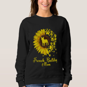 Cute French Bulldog Mum Sunflower Dog Mum Mother's Sweatshirt