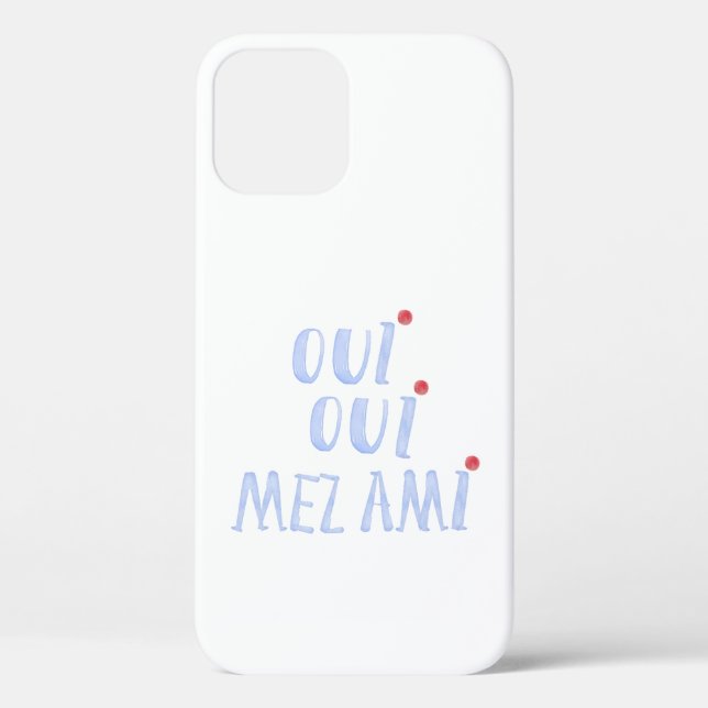 Cute French Oui Oui Yes My Friends Case-Mate iPhone Case (Back)