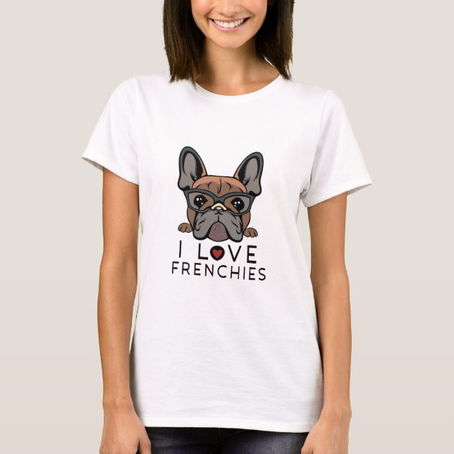     Cute Frenchie Choice T-Shirt (Front)