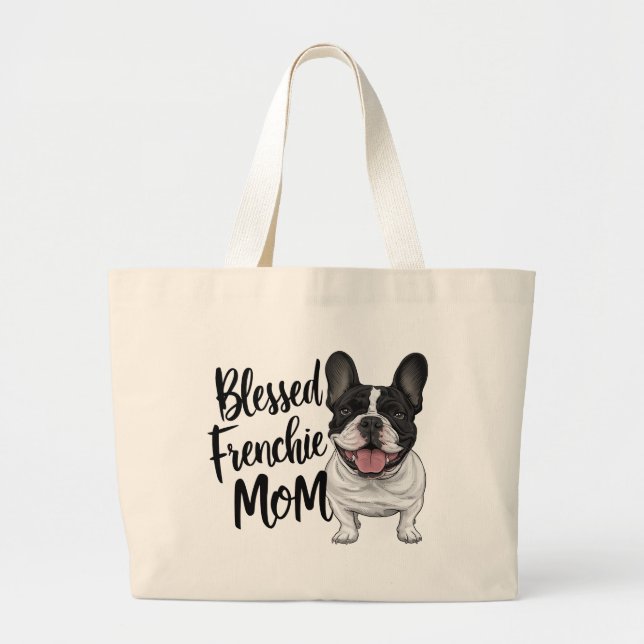 Cute Frenchie Mum French Bulldog Lover Puppy Dog Large Tote Bag (Front)