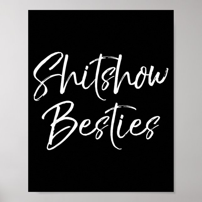 Cute Friends For Women Funny Show Ies  Poster (Front)