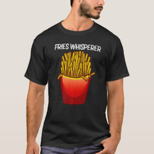 Cute Fries For Men Women Potato Fries French Fry T-Shirt