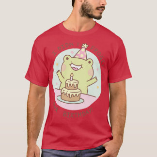 Cute Frog Didnt Froget Your Birthday Pun T-Shirt
