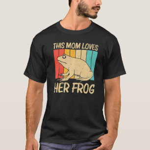 Cute Frog For Mum Women Toad Catcher Pet Animal T-Shirt